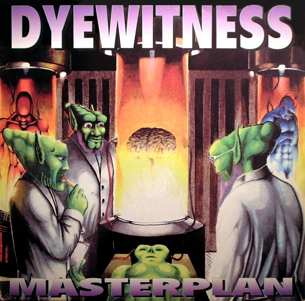 Dyewitness - Masterplan © Mid-Town Records 1995