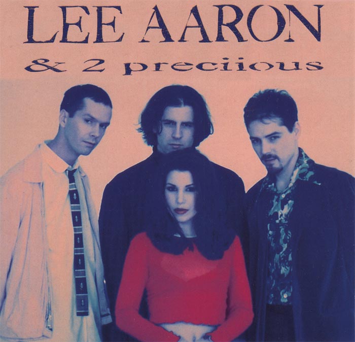 Lee Aaron & 2 Preciious [Europe]