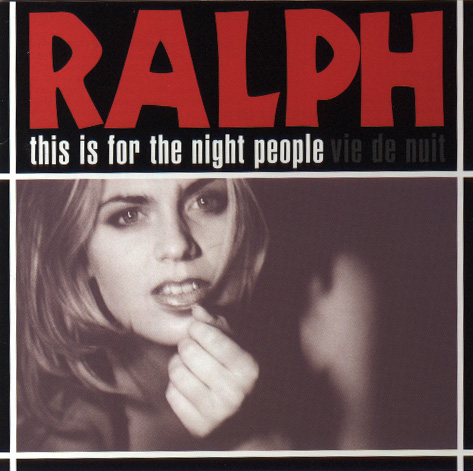 Ralph - This Is For The Night People © Bongobeat 2001